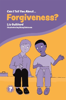Can I Tell You About Forgiveness? book