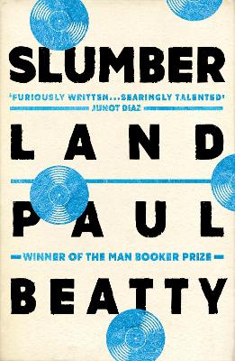 The Slumberland by Paul Beatty