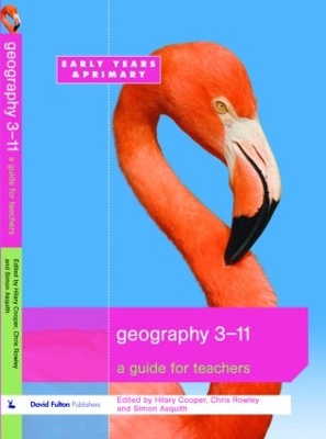 Geography 3-11 by Hilary Cooper