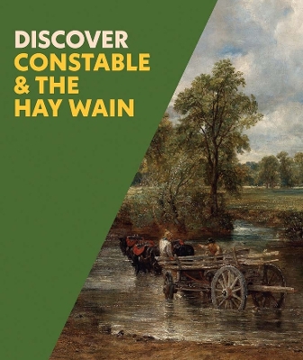 Discover Constable & The Hay Wain book