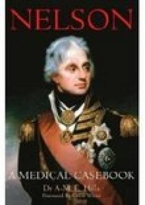 Nelson: A Medical Casebook by Colin White