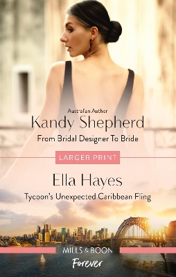 From Bridal Designer to Bride/Tycoon's Unexpected Caribbean Fling by Ella Hayes