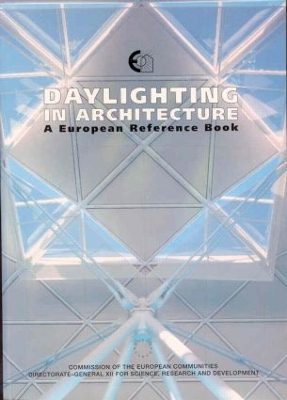 Daylighting in Architecture: A European Reference Book by Nick V. Baker