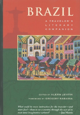 Brazil: A Traveler's Literary Companion book