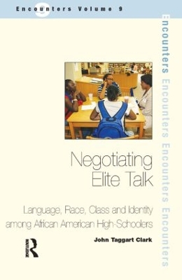 Negotiating Elite Talk by John Taggart Clark