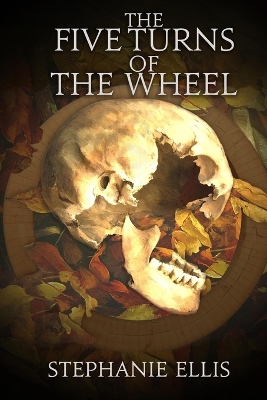 The Five Turns of the Wheel book