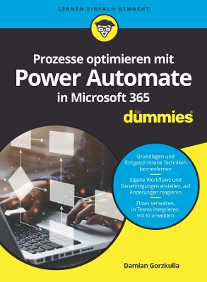 Prozesse optimieren mit Power Automate in Microsoft 365 für Dummies book