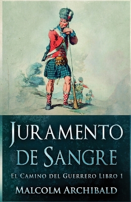 Juramento de Sangre by Malcolm Archibald