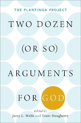 Two Dozen (or so) Arguments for God book