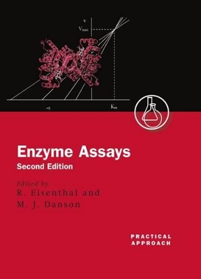 Enzyme Assays by Robert Eisenthal