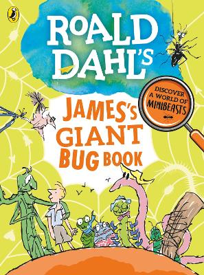 Roald Dahl's James's Giant Bug Book book