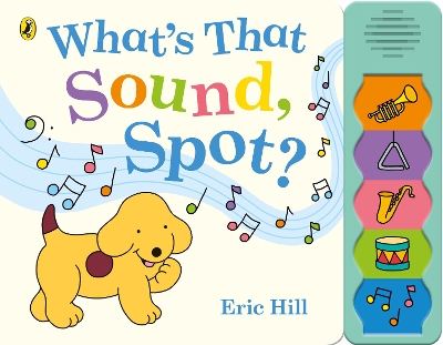 What's That Sound, Spot? book