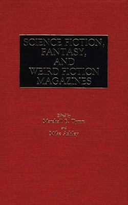 Science Fiction, Fantasy, and Weird Fiction Magazines book