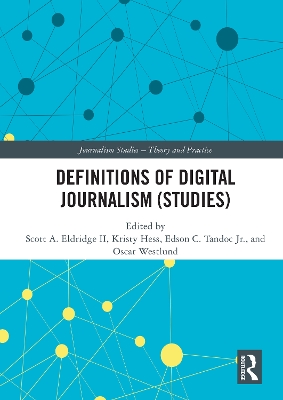 Definitions of Digital Journalism (Studies) book