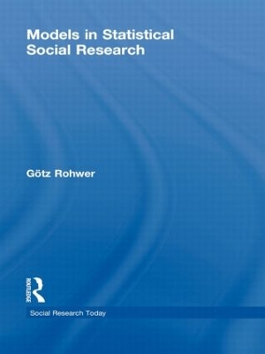 Models in Statistical Social Research by G¨otz Rohwer