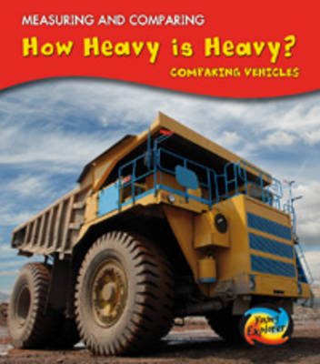 How Heavy Is Heavy? by Vic Parker