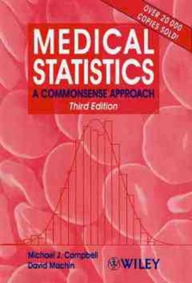 Medical Statistics: A Commonsense Approach book
