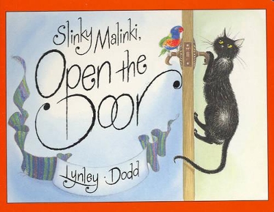 Slinky Malinki Open the Door by Lynley Dodd