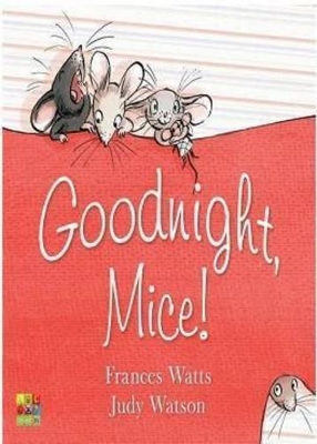 Goodnight, Mice! book