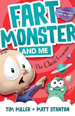 Fart Monster and Me: The Class Excursion (Fart Monster and Me, #4) book