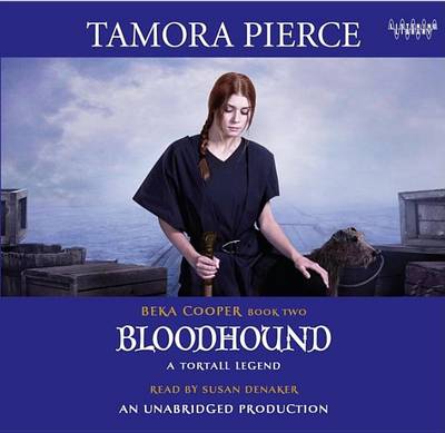 Bloodhound: Beka Cooper Book 2 by Tamora Pierce