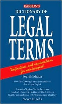 Dictionary of Legal Terms by Steven H. Gifis