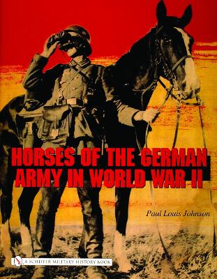 Horses of the German Army in World War II book