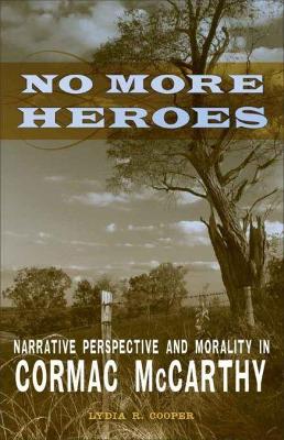 No More Heroes by Lydia R Cooper