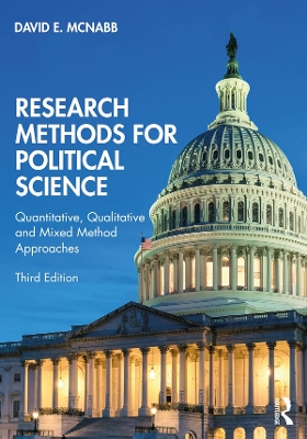 Research Methods for Political Science: Quantitative, Qualitative and Mixed Method Approaches by David E. McNabb