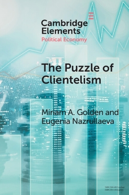 The Puzzle of Clientelism: Political Discretion and Elections Around the World book