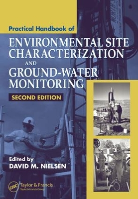 Practical Handbook of Environmental Site Characterization and Ground-Water Monitoring book