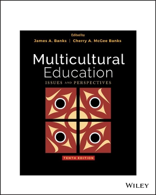 Multicultural Education: Issues and Perspectives by James A. Banks