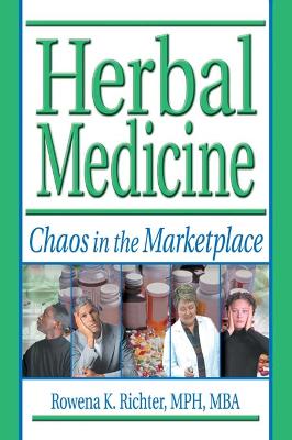 Herbal Medicine: Chaos in the Marketplace book