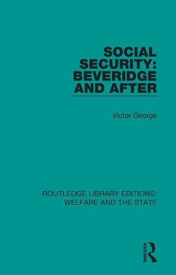 Social Security: Beveridge and After book