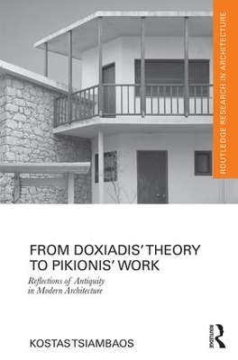 From Doxiadis' Theory to Pikionis' Work book