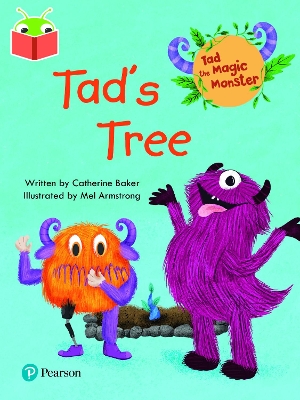 Bug Club Independent Phase 1: Tad the Magic Monster: Tad's Tree book
