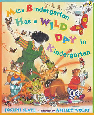 Miss Bindergarten Has a Wild Day in Kindergarten book