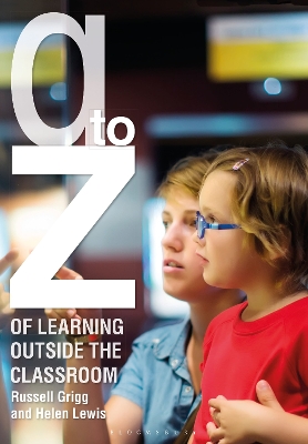 A-Z of Learning Outside the Classroom by Dr Russell Grigg