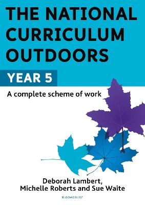 The National Curriculum Outdoors: Year 5 book