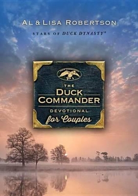 The The Duck Commander Devotional for Couples by Alan Robertson