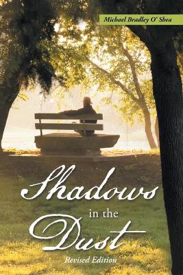 Shadows in the Dust: Revised Edition book