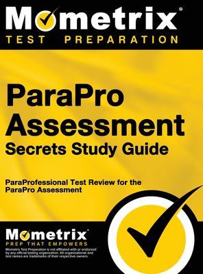 Parapro Assessment Secrets, Study Guide book