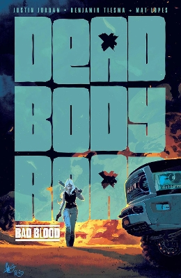 Dead Body Road, Volume 2: Bad Blood book