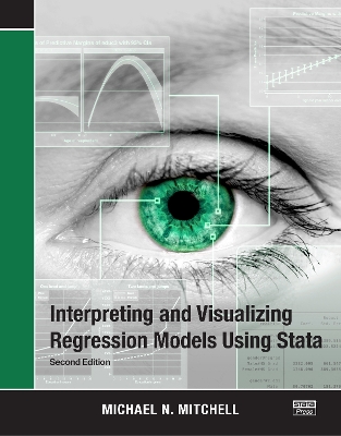 Interpreting and Visualizing Regression Models Using Stata book