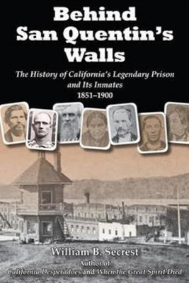 Behind San Quentin's Walls book