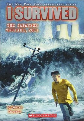 I Survived the Japanese Tsunami 2011 by Lauren Tarshis