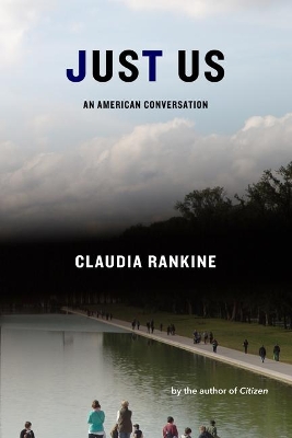Just Us: An American Conversation book