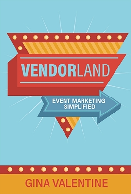 Vendorland: Event Marketing Simlified book