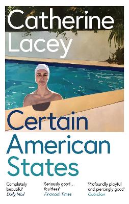 Certain American States by Catherine Lacey