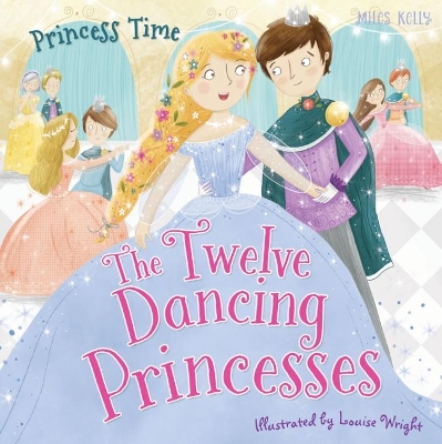 Princess Time: The Twelve Dancing Princesses book